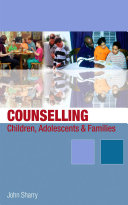 Counselling Children, Adolescents and Families Book