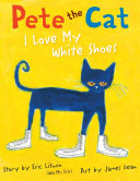 Read Pdf Pete the Cat: I Love My White Shoes