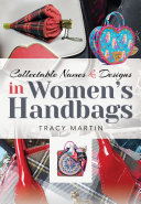 Read Pdf Collectable Names and Designs in Women's Handbags