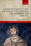 Read Pdf Enchantment and Creed in the Hymns of Ambrose of Milan