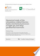 Numerical Study Of The Stimulation Related Thermo Hydro Mechanical Processes In Tight Gas And Deep Geothermal Reservoirs