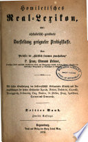 Homiletisches real-lexikon, oder, Alphabetisch-geordnete Darstellung geeigneter Predigtstoffe