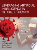 Leveraging Artificial Intelligence In Global Epidemics