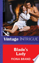 Blade's Lady (Mills & Boon Vintage Intrigue)