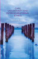 Read Pdf Care, Uncertainty and Intergenerational Ethics