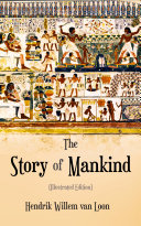 The Story of Mankind (Illustrated Edition)