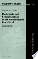 Niederlande- und Belgienforschung in der Bundesrepublik Deutschland