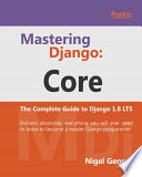 Mastering Django: Core pdf book
