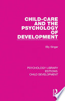 Child Care And The Psychology Of Development