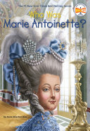 Read Pdf Who Was Marie Antoinette?