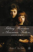 Sibling Romance in American Fiction, 1835-1900