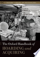 The Oxford Handbook Of Hoarding And Acquiring