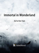 Read Pdf Immortal in Wonderland