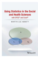 Read Pdf Using Statistics in the Social and Health Sciences with SPSS and Excel