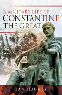 Read Pdf A Military Life of Constantine the Great
