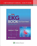 The Only Ekg Book You Ll Ever Need