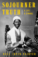 Read Pdf Sojourner Truth: A Life, A Symbol
