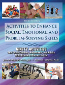 ACTIVITIES TO ENHANCE SOCIAL, EMOTIONAL, AND PROBLEM-SOLVING SKILLS