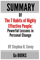 Summary Of The 7 Habits Of Highly Effective People