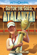 Read Pdf Myth-O-Mania: Go for the Gold, Atalanta!