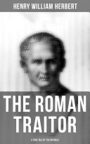Read Pdf The Roman Traitor: A True Tale of the Republic