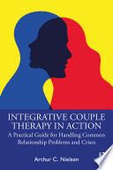 Integrative Couple Therapy In Action