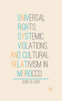 Read Pdf Universal Rights, Systemic Violations, and Cultural Relativism in Morocco