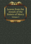 Read Pdf Leaves from the Annals of the Sisters of Mercy