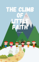 Read Pdf The Climb Of Little Faith