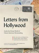Letters from Hollywood: Inside the Private World of Classic American Movemaking