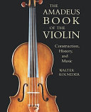 The Amadeus Book Of The Violin