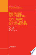 Therapeutic Applications Of Monte Carlo Calculations In Nuclear Medicine