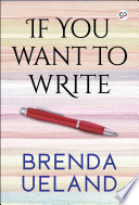 If You Want To Write