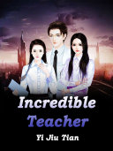 Read Pdf Incredible Teacher