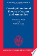 Density-functional theory of atoms and molecules /