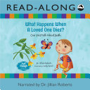 What Happens When a Loved One Dies? Read-Along pdf