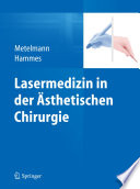 Lasermedizin in der Ästhetischen Chirurgie