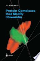 Protein Complexes That Modify Chromatin