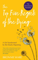 Top Five Regrets of the Dying Book