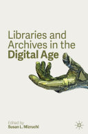Read Pdf Libraries and Archives in the Digital Age