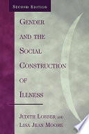 Gender And The Social Construction Of Illness