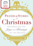 A Cup of Comfort Prayers and Stories for Christmas