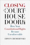Read Pdf Closing the Courthouse Door