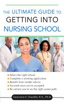 Read Pdf The Ultimate Guide to Getting into Nursing School