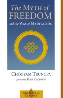 Read Pdf The Myth of Freedom and the Way of Meditation