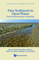 Fine Sediment In Open Water: From Fundamentals To Modeling