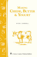 Read Pdf Making Cheese, Butter & Yogurt