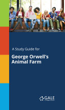 Read Pdf A Study Guide for George Orwell's Animal Farm