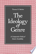 The Ideology of Genre: A Comparative Study of Generic Instability