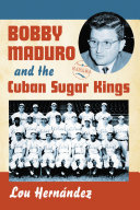 Read Pdf Bobby Maduro and the Cuban Sugar Kings